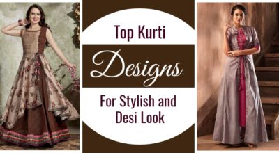 Top Kurti Designs For Stylish And Desi Look
