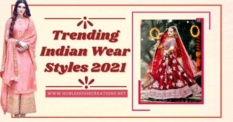 Trending Indian Wear Styles 2021